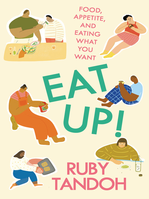 Title details for Eat Up! by Ruby Tandoh - Available
